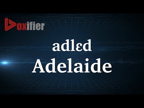 How to Pronunce Adelaide in French - Voxifier.com