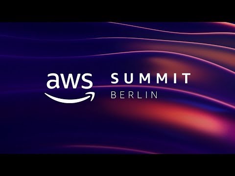 AWS Summit Berlin 2022 Keynote - May 12 | Amazon Web Services