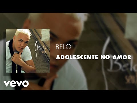 Belo - Adolescente no Amor (Áudio Oficial)