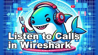 How to Listen to Phone Calls in Wireshark