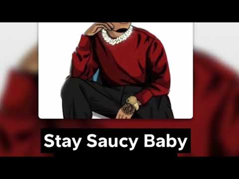 Baby OG Stay Saucy Ft. Rayven Justice x Reg Black