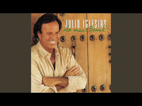 Videoclip de Se Um Dia Fores Minha (El Día Que Me Quieras) (Portuguese) — Julio Iglesias