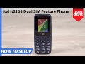How To Setup Itel It2163 Dual SIM Feature Phone