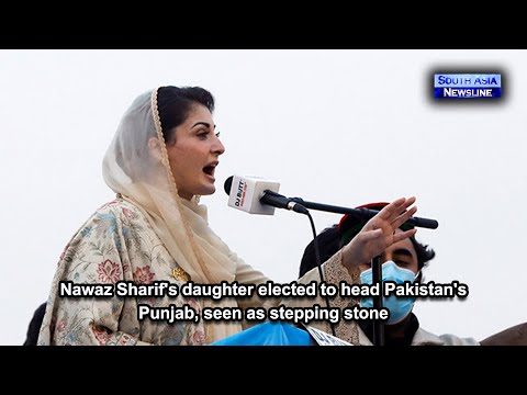 Nawaz Sharif's daughter elected to head Pakistan's Punjab, seen as stepping stone