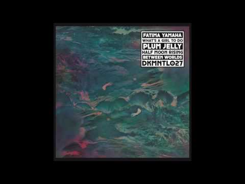 Fatima Yamaha - Half Moon Rising (DKMNTL027)