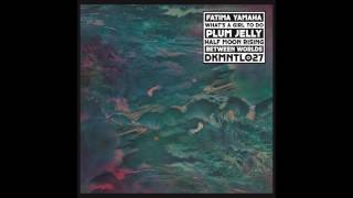 Fatima Yamaha - Half Moon Rising (DKMNTL027)