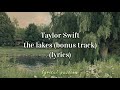 Taylor Swift - the lakes (lyrics)