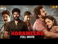 Korameenu Latest Full Movie 4K Anand Ravi Kishori Dhatrak Harish Uthaman Kannada Dubbed