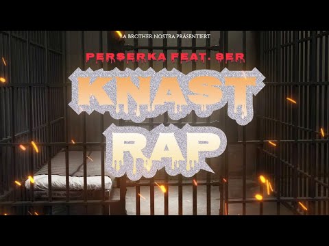 PERSERKA FEAT. 8ER - KNAST RAP (PROD. BY PERSERKA) #perserka #8er #knastrap
