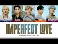 SEVENTEEN 'VOCAL TEAM' - 'Imperfect Love' (매일 그대라서 행복하다) Lyrics [Color Coded_Han_Rom_Eng]
