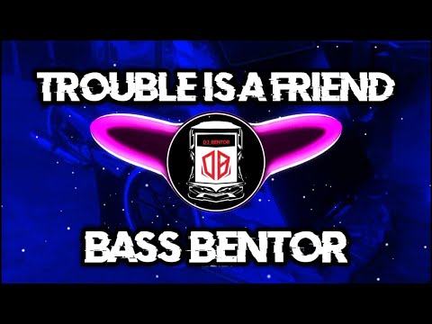 Bass Paling Kencang - Trouble Is A Friand - DJ BENTOR