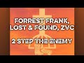 Forrest Frank, LOST & FOUND, ZVC - 2 STEP THE ENEMY (Lyrics Video)