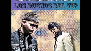 Secreto El Biberon Ft. Farruko - Los Dueños del VIP
