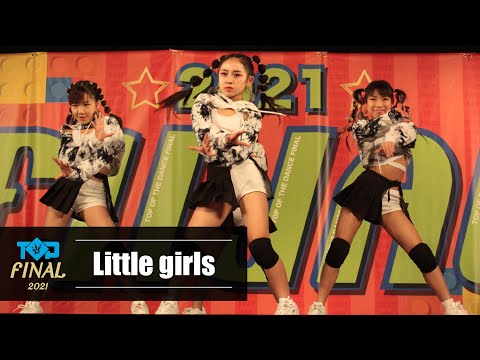 Little girls | U12team | TOP OF THE DANCE FINAL | Tokyo | 2021.3.26