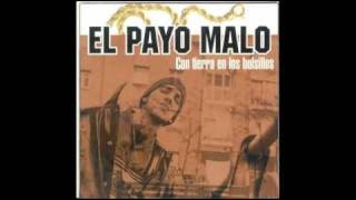 Payo Malo - La Pley