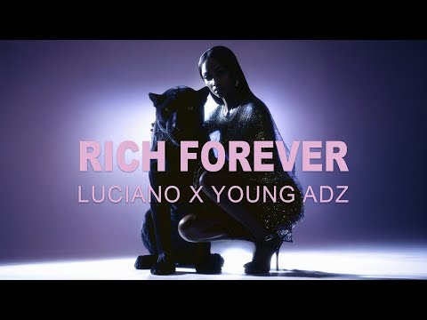 LUCIANO - Rich Forever (feat. Young Adz) [Visualizer]