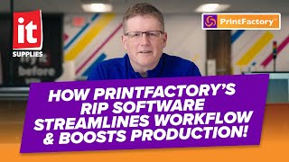 How PrintFactory’s RIP Software Streamlines Workflow & Boosts Production!
