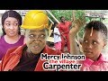 MERCY JOHNSON THE CARPENTER Season 7 8 New Movie 2019 Latest Nigerian Nollywood Movie Full HD