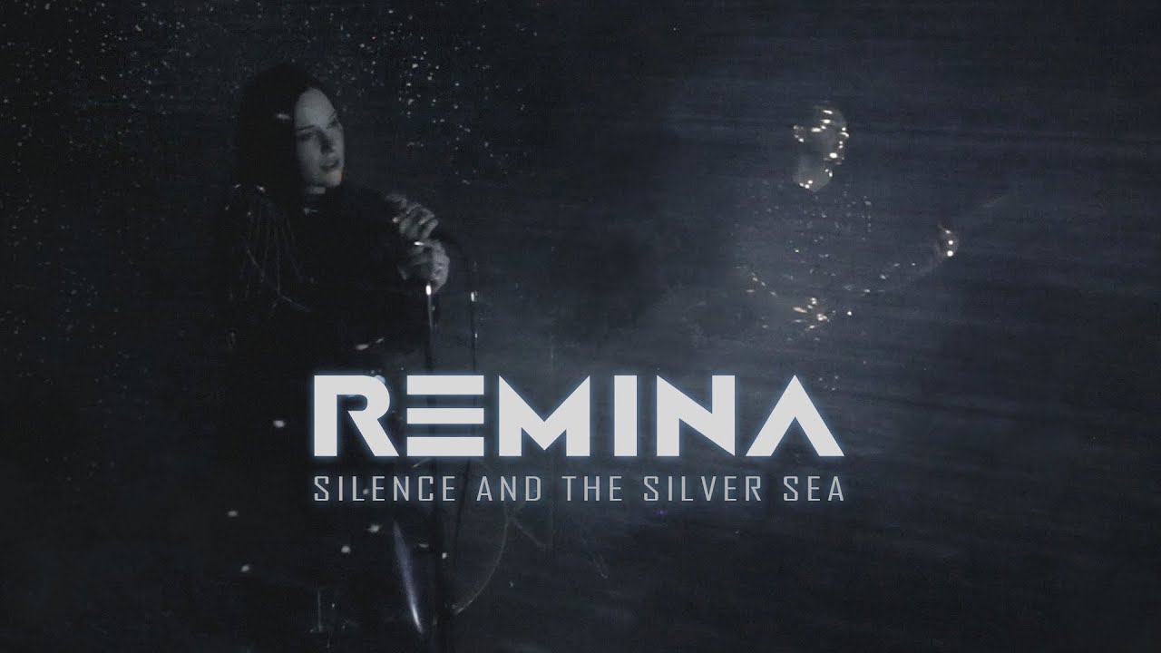 REMINA - Silence and the Silver Sea (Official Video)