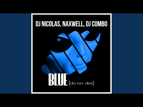 Blue (Da Ba Dee) (Jason Parker Remix Edit)