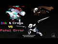 UNDERVERSE 0 7 Part 2 By Jakei Fatal Error Vs Cross And Ink Full Fight