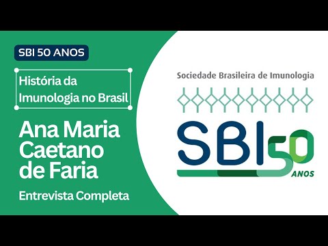 SBI Entrevistas: Ana Maria Caetano de Faria – versão completa