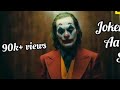 The Joker Aa Ee Aaa. Eee Original song | Best Joker song 2021
