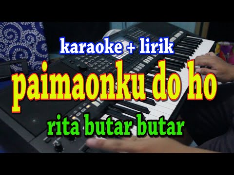 PAIMAONKU DO HO [KARAOKE] RITA BUTAR BUTAR