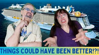 Things that could have been better about our Royal Caribbean: Odyssey of the Seas Cruise!