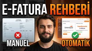 E-Ticarette E-Fatura Entegrasyonu Nasıl Yapılır? | Adım Adım Rehber
