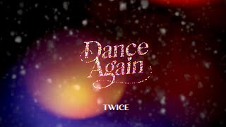 TWICE「Dance Again」Special Video