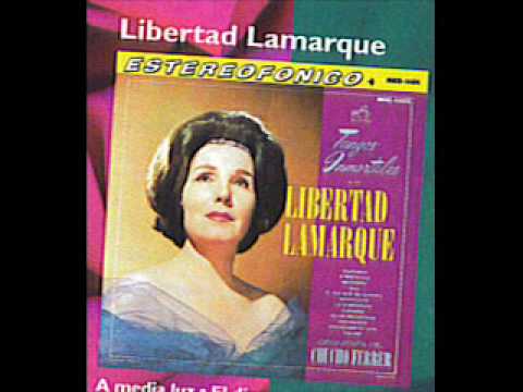 LIBERTAD LAMARQUE - VOLVER