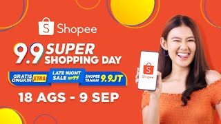 Download lagu Promo Super di Shopee 9.9 Super Shopping Day! mp3 Download lagu Promo Super di Shopee 9.9 Super Shopping Day! mp3