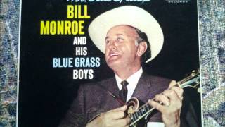 Bill Monroe and his Bluegrass Boys   It's Mighty Dark to Travel