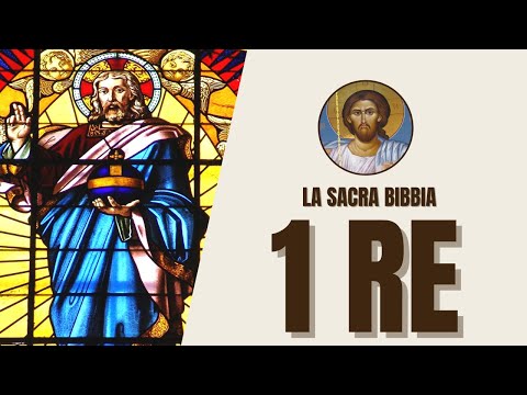 1 Re - Regno di Salomone e i Profeti - La Sacra Bibbia