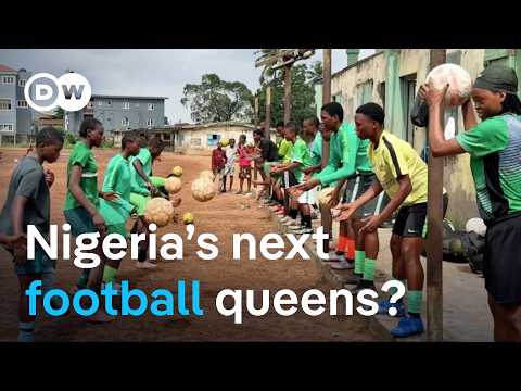 Nigeria's Super Falcons are inspiring a new generation of girls | DW News