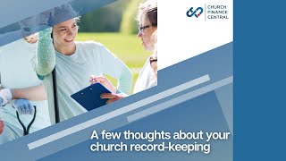 A few thoughts about your church record-keeping