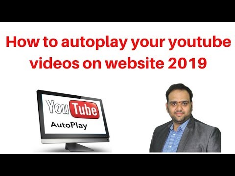 How to autoplay your youtube videos on website 2019