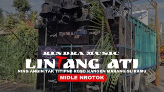 Download lagu DJ LINTANG ATI || MIDLLE NROTOK || RINDRA MUSIC mp3