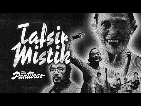 The Panturas - Tafsir Mistik (Official Music Video)