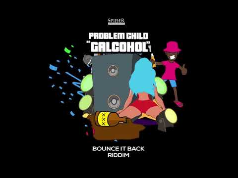 PROBLEM CHILD - GALCOHOLIC (2020 SOCA) (BOUNCE IT BACK RIDDIM)
