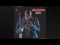 Goldsboro Express by John Coltrane from 'Bahia'