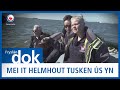 FRYSLAN DOK: Met het helmhout tussen ons in