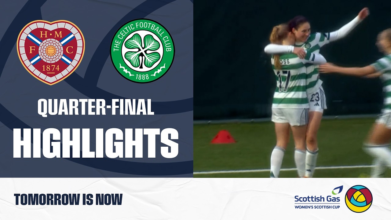 Heart of Midlothian v Celtic | Scottish Gas Women's Scottish Cup Quarter-Final Highlights