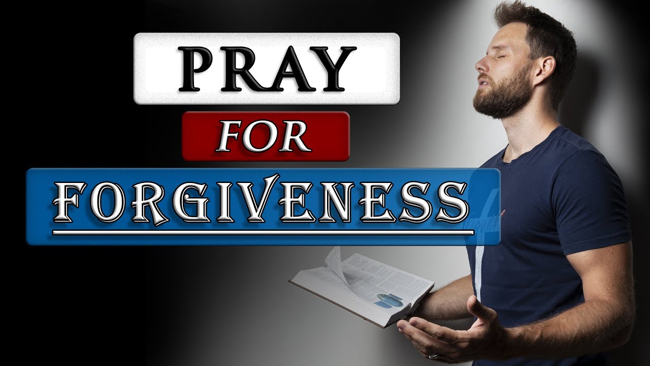 PRAYER for FORGIVENESS of SINS