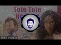 Dil Tote Tote Ho Gaya Bass Boosted Hans Raj Hans Shweta Shetty Bichhoo KM Bass Boosted