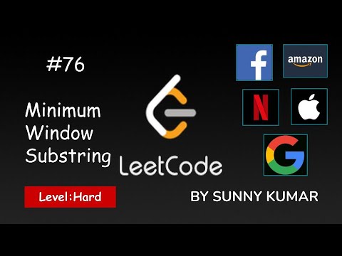 Minimum Window Substring Two Pointers Hashmap 76 Leetcode Day 15