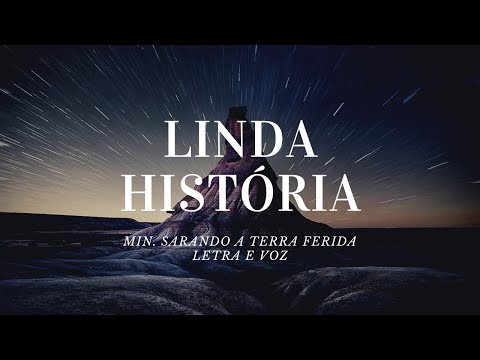 Linda História - Ministério Sarando A Terra…