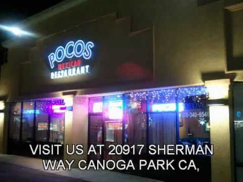 MEXICAN RESTAURANTS CANOGA PARK, POCO'S,WEST HILLS,WOODLAND HILLS,WINNETKA,CHATSWORTH,CALABASAS