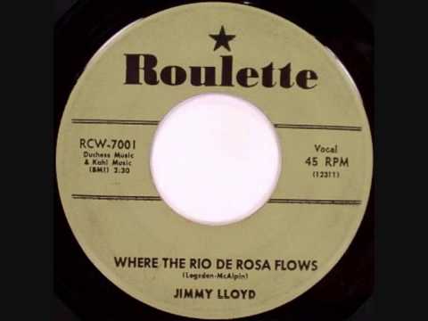 Jimmy Lloyd Where The Rio De Rosa Flows
